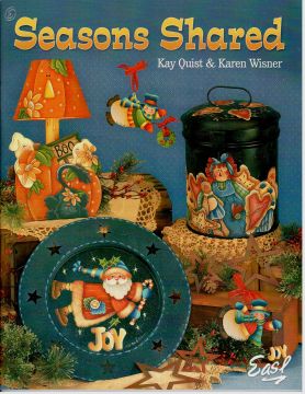 Seasons Shared - Kay Quist and Karen Wisner - OOP